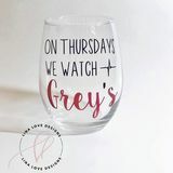 V četrtek smo gledali Grey's Wine Glass