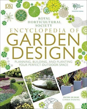 Enciklopedija vrtnega oblikovanja RHS: načrtovanje, gradnja in zasaditev vašega popolnega zunanjega prostora