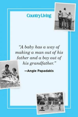 "Dojenček lahko naredi moškega iz očeta in dečka iz dedka" - angie papadakis